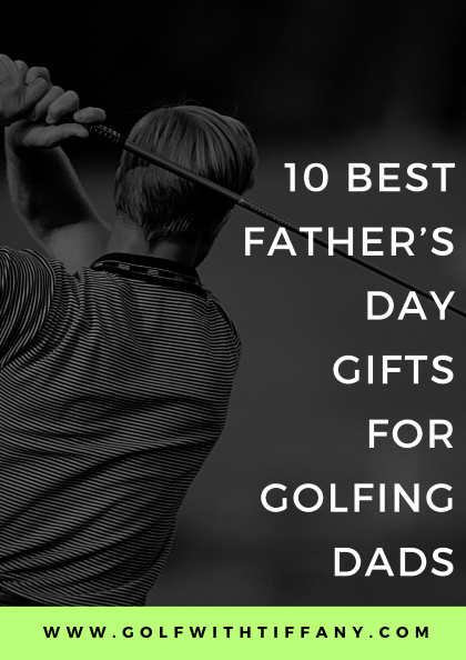 10 Best Father’s Day Gifts for Golfers – Father’s Day 2023